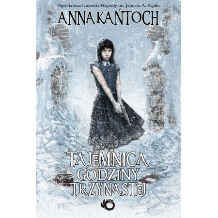 Anna Kańtoch - Tajemnica diabelskiego kręgu (tom: 3) - Tajemnica Godziny Trzynastej