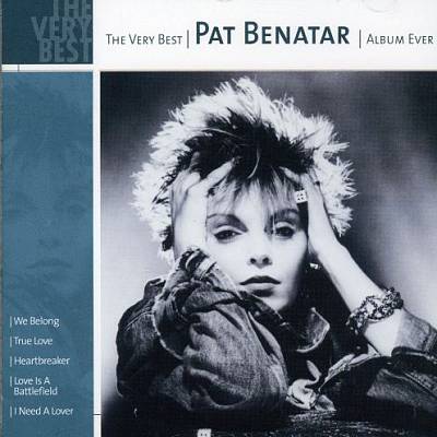 Pat Benatar - The Very Best Album Ever (2002)