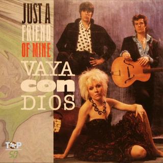 Vaya Con Dios - Just A Friend Of Mine pic