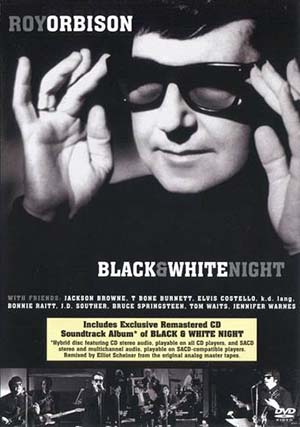 Roy Orbison - Black & White Night (1989) [2004, Remastered, Hi-Res SACD Rip]