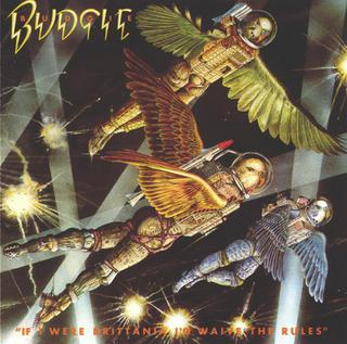 Budgie - If I Were Brittania I'd Waive The Rules (1976).mp3 - 320 Kbps
