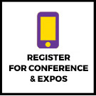 REGISTER FOR CONFERENCES & EXPOS