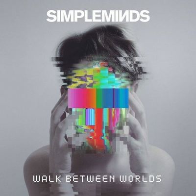 Simple Minds - Walk Between Worlds (2018) {Deluxe Edition, WEB, CD-Format + Hi-Res}