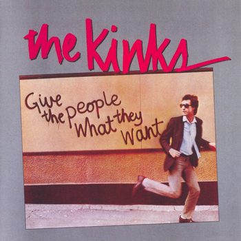 Give The People What They Want (1981) {2004 Remastered}