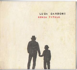Luca Carboni - Senza titolo (2011) .mp3 - 320 kbps