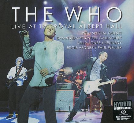 The Who - Live At The Royal Albert Hall (2003) [Hi-Res SACD Rip]
