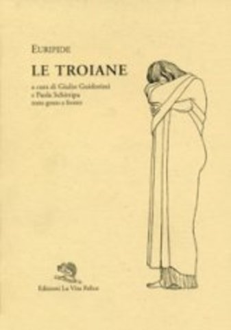 Euripide -  Le Troiane (415 a.c.)