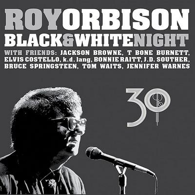 Roy Orbison - Black & White Night 30 (1989) [2017, Remastered, CD + Blu-ray + Hi-Res]