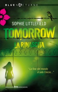 Sophie Littlefield - Tomorrow. La rinascita (2012)