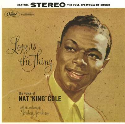 Nat King Cole - Love Is the Thing (1957) [2010, Remastered, CD-Layer + Hi-Res SACD Rip]