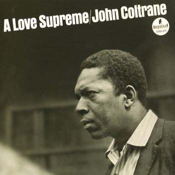 A Love Supreme (1964) {2010 Remastered}