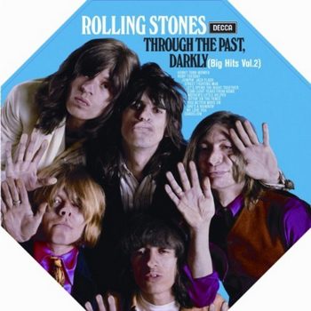 1969. Through the Past, Darkly (Big Hits Vol. 2) (UK Version) (2010 Reissue) 1969. Through the Past, Darkly (Big Hits Vol. 2) (UK Version) (2010 Reissue)