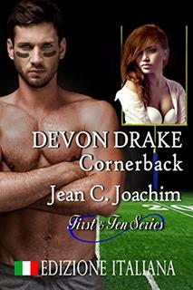 Jean C. Joachim - First & Ten Series Vol.04. Devon Drake, Cornerback (2017)