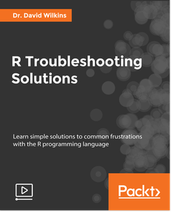 R Troubleshooting Solutions R Troubleshooting Solutions