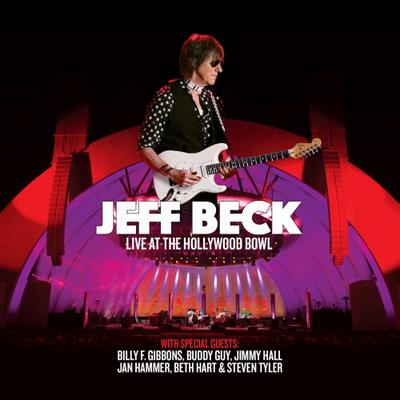 Jeff Beck - Live At The Hollywood Bowl (2017) {2CD + Blu-ray + Hi-Res}
