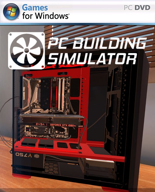 PC Building Simulator (2018) [Wczesny Dostęp] v0.7.8.2-P2P