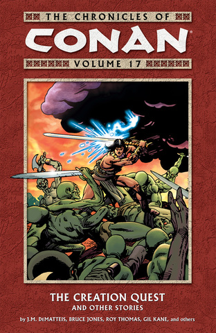 The Chronicles of Conan v17 - The Creation Quest and Other Stories (2009)