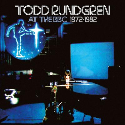 Todd Rundgren - At The BBC 1972-1982 (2014)