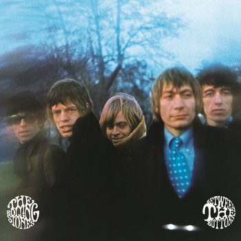 1967. Between The Buttons (UK version) (2011 Reissue) 1967. Between The Buttons (UK version) (2011 Reissue)